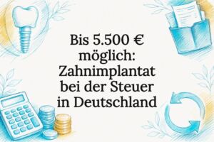 Zahnimplantat und Steuern anschaulich dargestellt